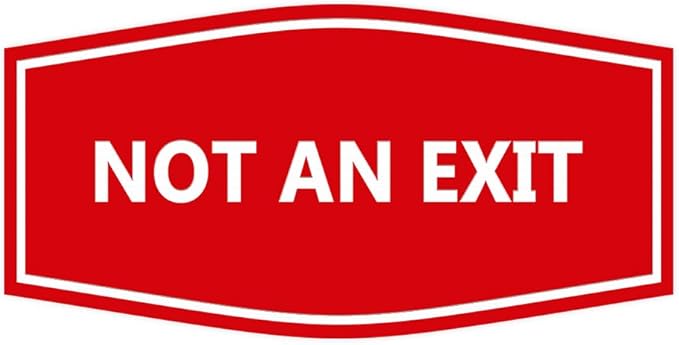 Signs ByLITA Fancy Not an Exit Sign (Red) - Small