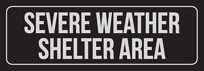 New Great Black Background with Silver Font Severe Weather Shelter Area Plastic Wall Sign 3x9 Inch for Outdoor & Indoor Single Sign