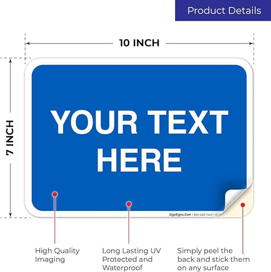 Personalized Custom Blue Background Customize for Office, Business, Workplace, Home, Airbnb, Delivery Sign, 10x7 Inches, 4 Mil Vinyl Decal Stickers Weather Resistant, Made in USA by Sigo Signs