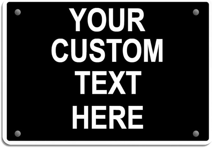 Aluminum Weatherproof Metal Sign Multiple Sizes Custom Personalized Text Here Black White Traffic Regulation Horizontal Street Signs 14x10Inches