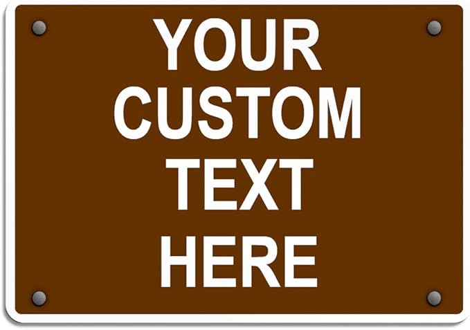 Aluminum Weatherproof Metal Sign Multiple Sizes Custom Personalized Text Here Brown White Recreational Horizontal Street Signs 10x7Inches