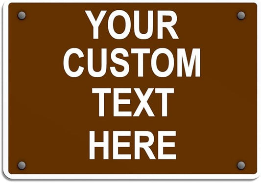 Aluminum Weatherproof Metal Sign Multiple Sizes Custom Personalized Text Here Brown White Recreational Horizontal Street Signs 10x7Inches
