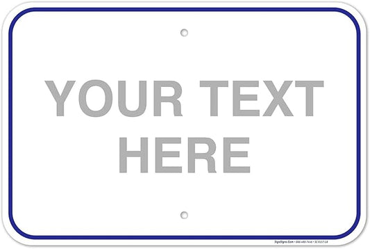 Custom Sign, Personalized Metal Signs, Customize for Office, Business, Workplace, Home, Airbnb, Delivery Blue Signs, 12x18 Inches, Rust Free .063 Aluminum, Fade Resistant, Made in USA by Sigo Signs