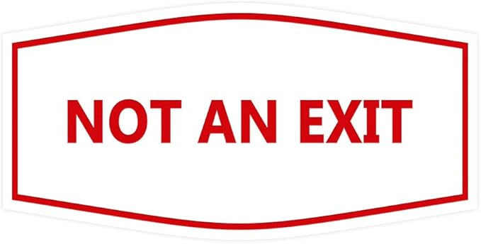 Signs ByLITA Fancy Not an Exit Sign (White/Red) - Large