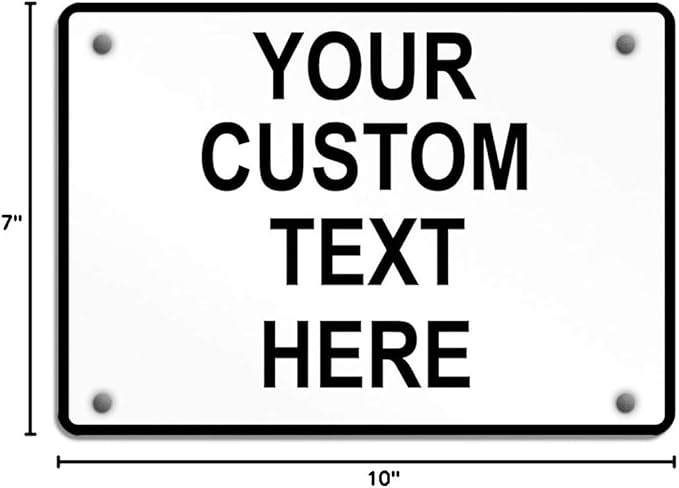 Aluminum Weatherproof Metal Sign Multiple Sizes Custom Personalized Text Here White Black Traffic Regulation Horizontal Street Signs 10x7Inches