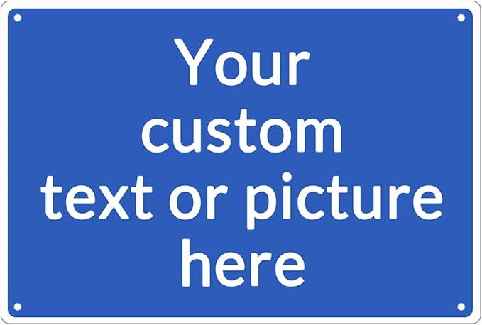 Personalized Aluminum Weatherproof Metal Signs - Custom Text & Picture, Multiple Sizes, Hazard, Garden, Custom Door Signs