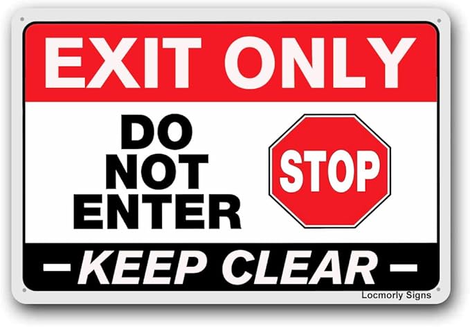 Aluminum Exit Only Do Not Enter Sign, 8x12 Inch, Keep Clear at All Times Safety Sign