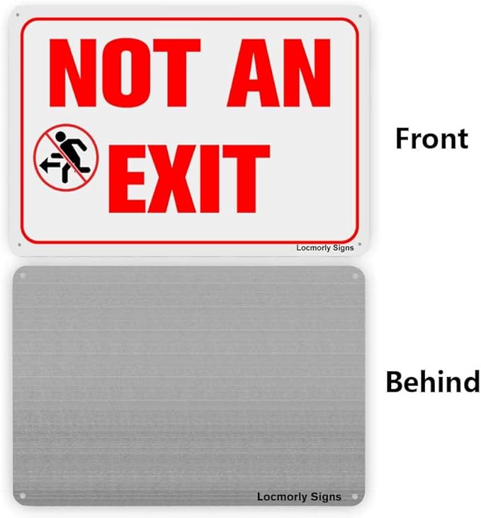 Not an Exit Sign, 8x12 Inch, Aluminum Safety Sign