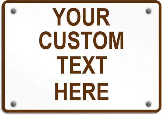 Aluminum Weatherproof Metal Sign Multiple Sizes Custom Personalized Text Here White Brown Recreational Horizontal Street Signs 24x18Inches