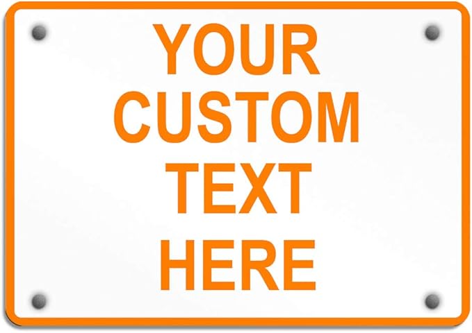 Aluminum Weatherproof Metal Sign Multiple Sizes Custom Personalized Text Here White Orange Warning Horizontal Street Signs 10x7Inches