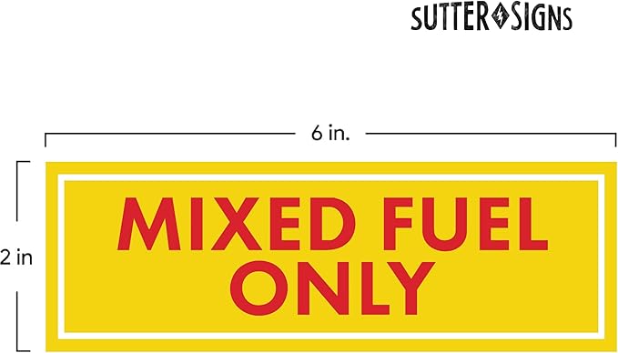 Sutter Signs 3pc Mixed Fuel Only Stickers for Fuel Tank | Weatherproof Adhesive Decals for Trucks, Tractors, Fuel Cans, Gas Caps