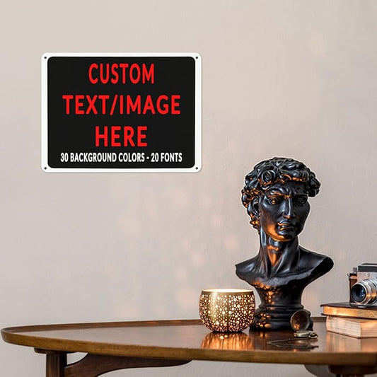 Custom Sign Personalized Custom Metal Sign, Customize For Office, Business, Workplace, Office, Home, Delivery Signs 8x12