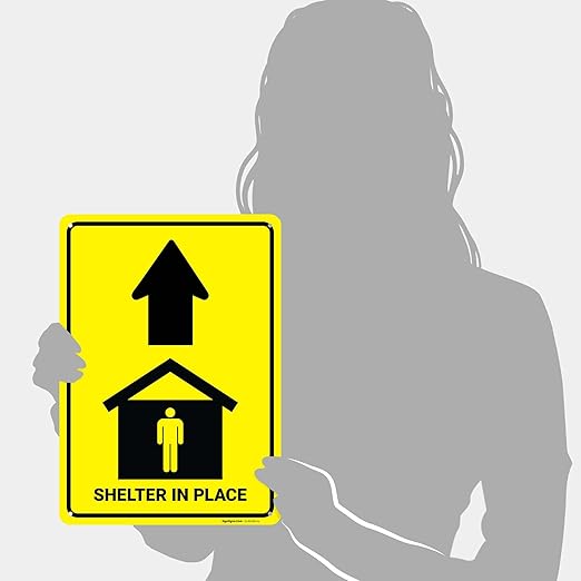 Shelter in Place with Up Arrow Sign, 10x14 Inches, Rust Free .040 Aluminum, Fade Resistant, Made in USA by Sigo Signs