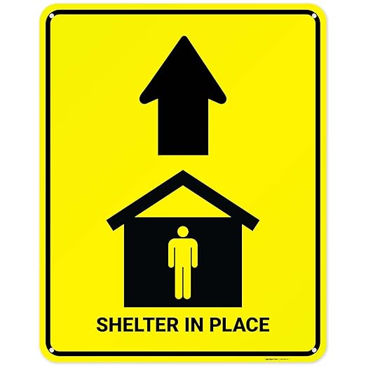 Shelter in Place with Up Arrow Sign, 24x30 Inches, 55 mil Thick HDPS (high Density polystyrene), Made in USA by Sigo Signs