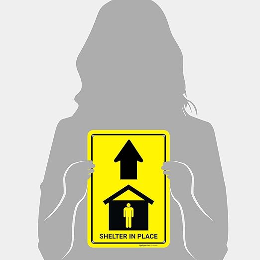 Shelter in Place with Up Arrow Sign, 10x7 Inches, 55 mil Thick HDPS (high Density polystyrene), Made in USA by Sigo Signs