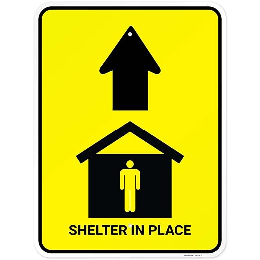 Shelter in Place with Up Arrow Sign, 18x24 Inches, Rust Free .063 Aluminum, Fade Resistant, Made in USA by Sigo Signs