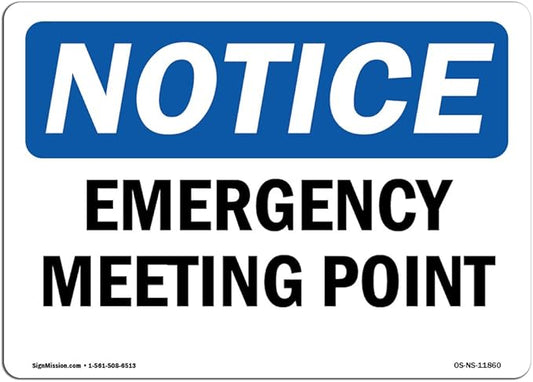 OSHA Notice Sign - Emergency Meeting Point | Rigid Plastic Sign | Protect Your Business, Construction Site, Warehouse & Shop Area | Made in The USA