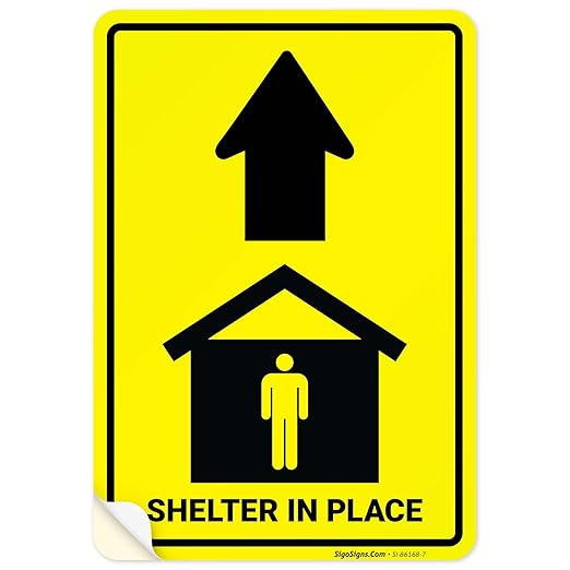 Shelter in Place with Up Arrow Sign, 10x7 Inches, 4 Mil Vinyl Decal Stickers Weather Resistant, Made in USA by Sigo Signs