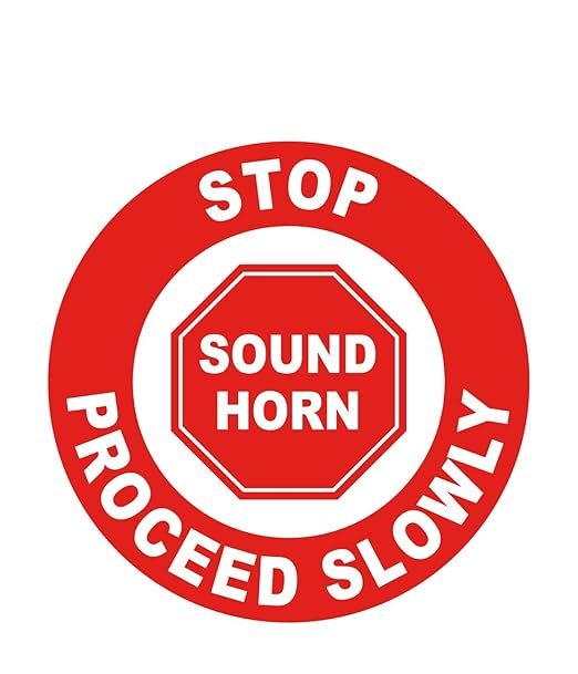 Stranco Non-Slip Floor Sign “STOP-SOUND HORN-PROCEED SLOWLY” | 17” Red on White | Permanent Acrylic Adhesive, Pebble-Textured Laminate, Durable 20 mil Construction, Slip-Resistant Safety Label