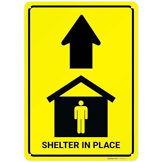 Shelter in Place with Up Arrow Sign, 10x14 Inches, Rust Free .040 Aluminum, Fade Resistant, Made in USA by Sigo Signs