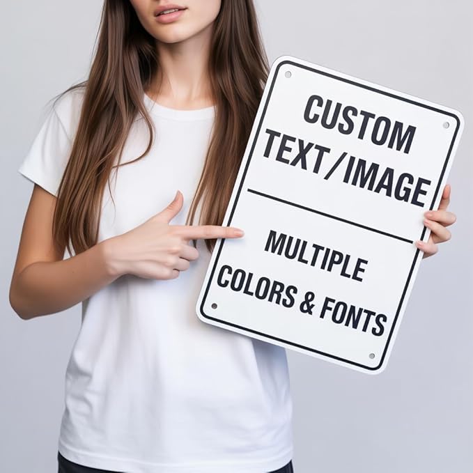 Custom Metal Sign - 16x22 Inch Rust-Proof Aluminum - Custom Sign For Business, Garden - Reflective Option - Single/Double Sided
