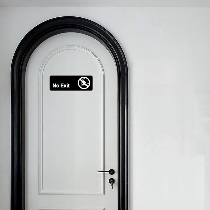 No Exit Signs, 9"x 3" in Sign, Self-Adhesive Acrylic Sign for Door or Wall Name Plate for Your Office (Black)