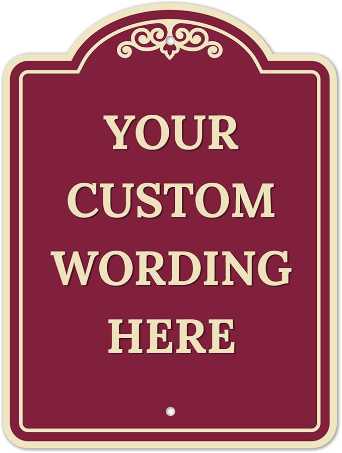 Custom Indoor/Outdoor Decorative Sign,Custom Personalized Ivory Border Sign, 18x24 Inches, ACM, Fade Resistant, Made in USA