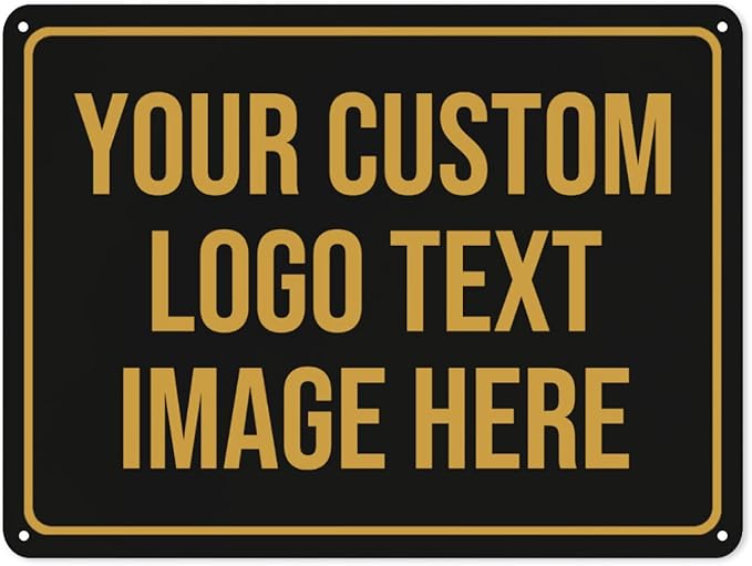 Custom Signs Outdoor Metal Sign Custom Sign Outdor Indoor Personalized Signs Make Your Own Sign Add Text Photo Logo For Office Business Workplace Home Bar Indoor Outdoor Use 12"x17"