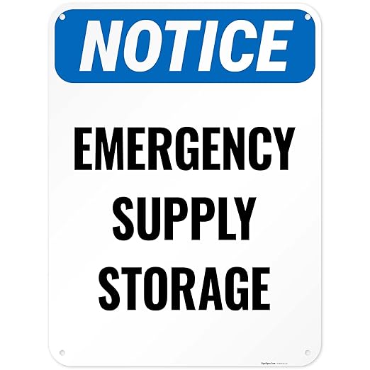 Notice Emergency Supply Storage Sign, 18x24 Inches, 55 mil Thick HDPS (high Density polystyrene), Made in USA by Sigo Signs