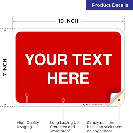 Personalized Custom Red Background Customize for Office, Business, Workplace, Home, Airbnb, Delivery Sign, 10x7 Inches, 4 Mil Vinyl Decal Stickers Weather Resistant, Made in USA by Sigo Signs