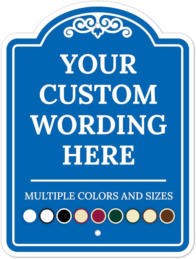 Custom Indoor/Outdoor Decorative Sign,Custom Personalized White Border Sign, 12x18 Inches, ACM, Fade Resistant, Made in USA
