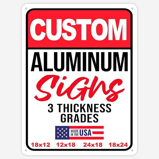 12x18" Custom Aluminum Sign with Text, Personalized Metal Sign for Outdoor, Customized Aluminum Signs for Business, Office or Home (Vertical)
