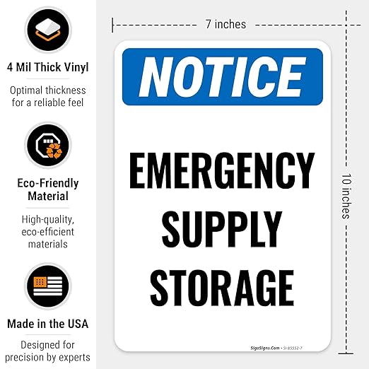 Notice Emergency Supply Storage Sign, 10x7 Inches, 4 Mil Vinyl Decal Stickers Weather Resistant, Made in USA by Sigo Signs