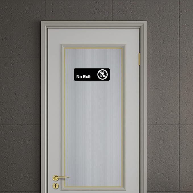 No Exit Signs, 9"x 3" in Sign, Self-Adhesive Acrylic Sign for Door or Wall Name Plate for Your Office (Black)