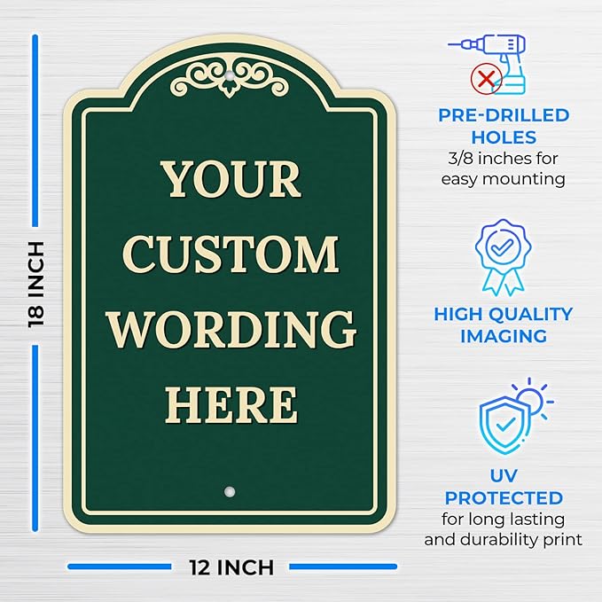 Custom Indoor/Outdoor Decorative Sign,Custom Personalized Green Sign, 12x18 Inches, ACM, Fade Resistant, Made in USA