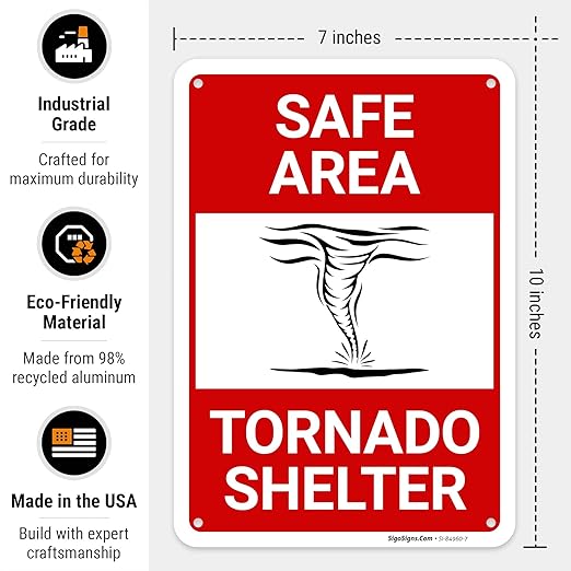 Safe Area Tornado Shelter Sign, 10x7 Inches, Rust Free .040 Aluminum, Fade Resistant, Made in USA by Sigo Signs