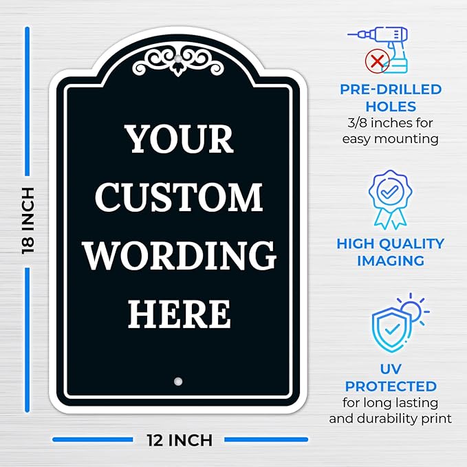 Custom Indoor/Outdoor Decorative Sign,Custom Personalized Black Sign, 12x18 Inches, ACM, Fade Resistant, Made in USA by Signs