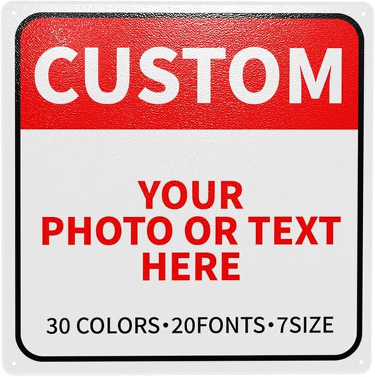 Custom Metal Signs - Personalized for Business, Home, Delivery, Road, Garden, Hazard, Parking, Decorative - 12x12