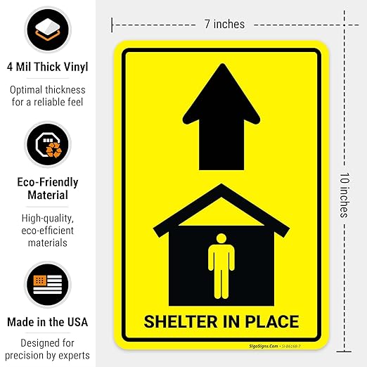 Shelter in Place with Up Arrow Sign, 10x7 Inches, 4 Mil Vinyl Decal Stickers Weather Resistant, Made in USA by Sigo Signs