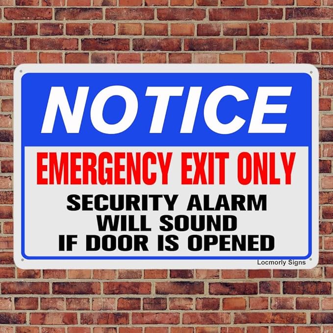 Notice Emergency Exit Only, 12x16 Inch, Aluminum Door Must Remain Closed at All Times Sign