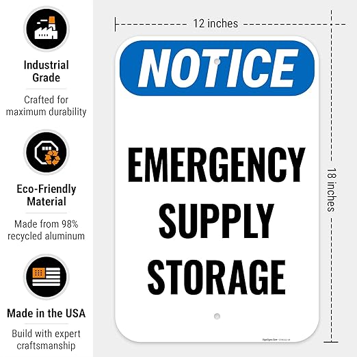 Notice Emergency Supply Storage Sign, 12x18 Inches, Rust Free .063 Aluminum, Fade Resistant, Made in USA by Sigo Signs