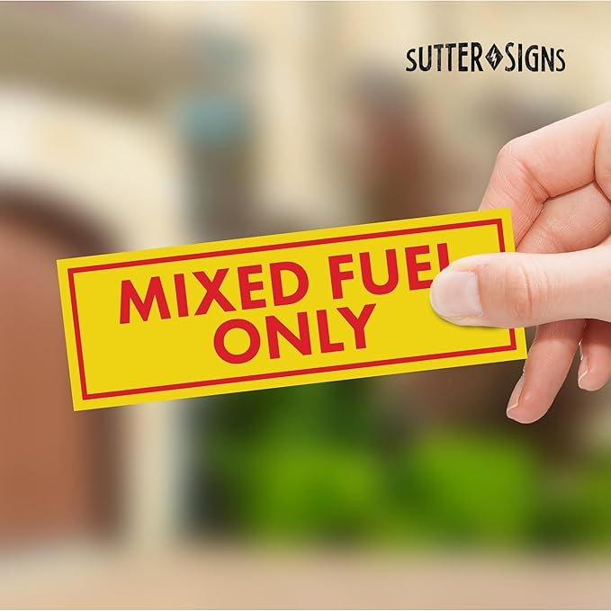 Sutter Signs 3pc Mixed Fuel Only Stickers for Fuel Tank | Weatherproof Adhesive Decals for Trucks, Tractors, Fuel Cans, Gas Caps