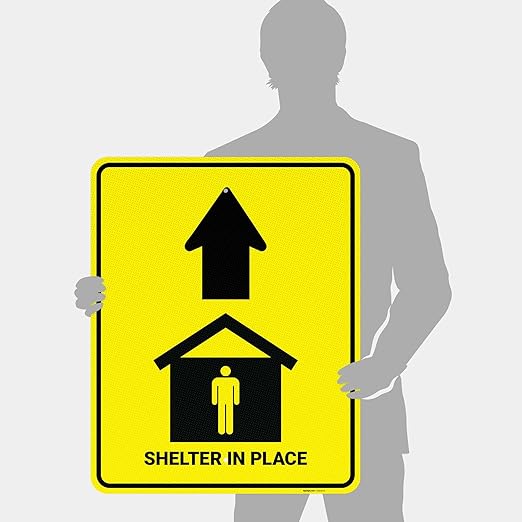 Shelter in Place with Up Arrow Sign, 24x30 Inches, 3M EGP Reflective .080 Aluminum, Fade Resistant, Made in USA by Sigo Signs