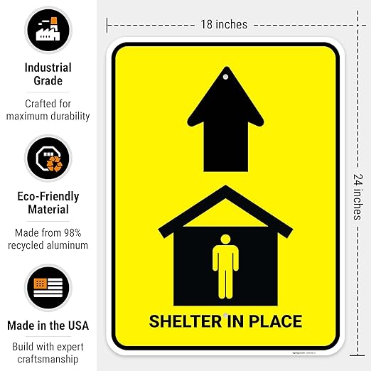 Shelter in Place with Up Arrow Sign, 18x24 Inches, 55 mil Thick HDPS (high Density polystyrene), Made in USA by Sigo Signs