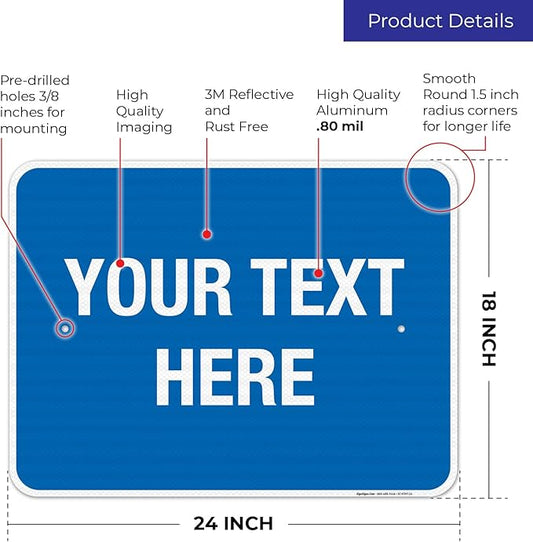 Personalized Custom Blue Background Customize for Office, Business, Workplace, Home, Airbnb, Delivery Sign, 18x24 Inches, 3M EGP Reflective .080 Aluminum, Fade Resistant, Made in USA by Sigo Signs