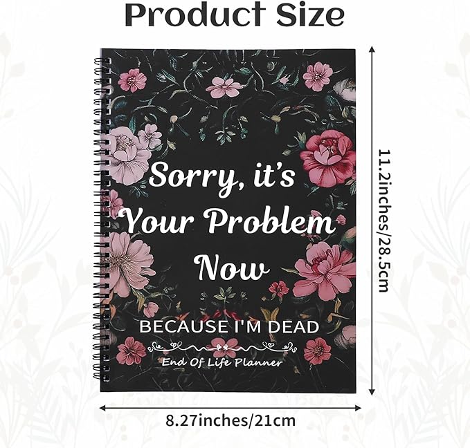 Motthjcw End of Life Planner, Estate Planning Organizer, Sorry It's Your Problem Now Because I'm Dead, End of Life Planner Organizer Binder, Final Wishes and Arrangements Emergency Binder (Colorful)