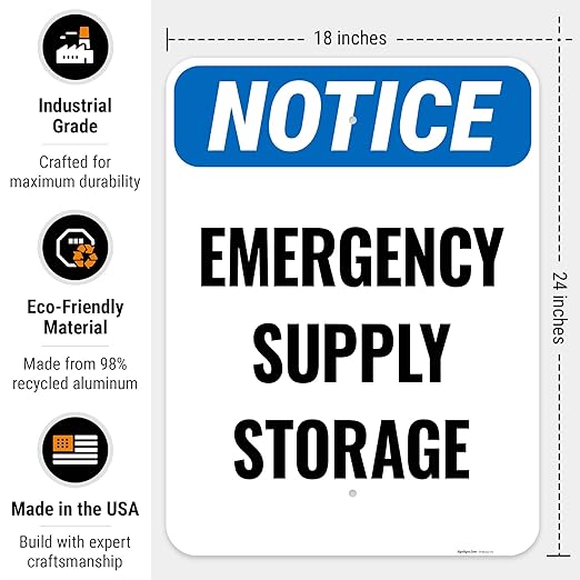 Notice Emergency Supply Storage Sign, 18x24 Inches, 55 mil Thick HDPS (high Density polystyrene), Made in USA by Sigo Signs