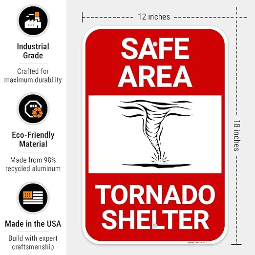 Safe Area Tornado Shelter Sign, 12x18 Inches, 55 mil Thick HDPS (high Density polystyrene), Made in USA by Sigo Signs