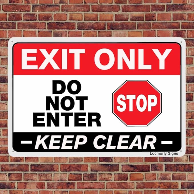 Aluminum Exit Only Do Not Enter Sign, 8x12 Inch, Keep Clear at All Times Safety Sign