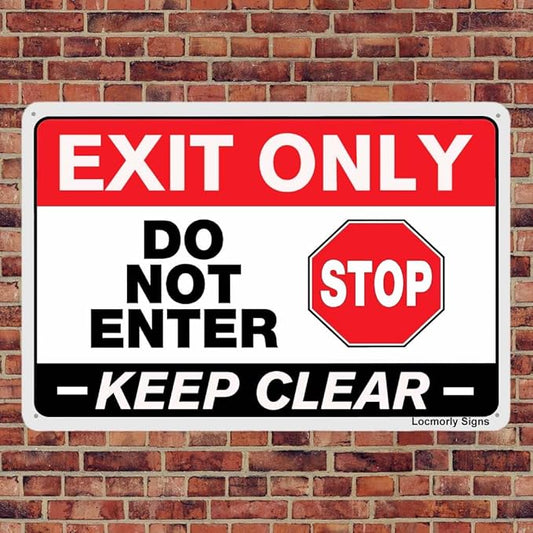 Aluminum Exit Only Do Not Enter Sign, 8x12 Inch, Keep Clear at All Times Safety Sign